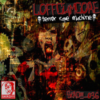 Loffciamcore - Terror rape machine (HateWire was the murderer in the family...  Mix) by HateWire