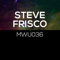 Making Waves Underground Podcast 036 - Steve Frisco by MWU