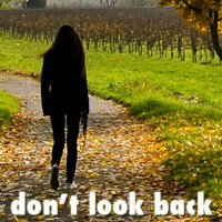 Don't look back by Davide Bontempi