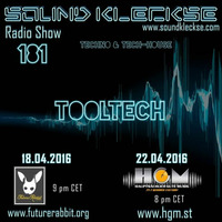Sound Kleckse Radio Show 0181 - Tooltech - 18.04.2016 by Sound Kleckse
