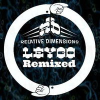 Leygo- Some Kinda Dance (Crashgroove's Some Kind Of Remix) by Relative Dimensions