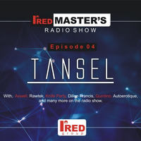 Ired Master Podcast - Episode 004  22.08.2016 [Mixed By Tansel] by TDSmix