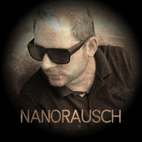 Nanorausch | DJ Sets