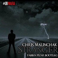 Chris Malinchak Ft. Mikky Ekko - Stranger ( Fabien Pizar Bootleg) by Fabien Pizar