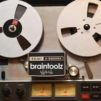 BrainToolz - the mitschnitt 07.2014 by BrainToolz