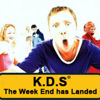 K.D.S - The week end has landed (2011) by K.D.S