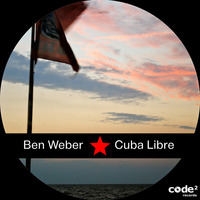 Ben Weber - Cuba Libre (Original Mix) [Code2 Records] by Ben Weber