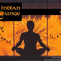 Indian lounge (vol 1) by dj shah by shah