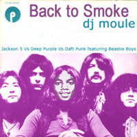 Back To Smoke by Dj Moule