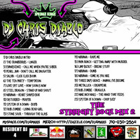 DJ CHRIS DIABLO - DA STRAIGHT ROCK MIX VOL.2 by Dj Chris Diablo