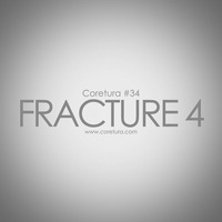 Coretura #34 - Fracture 4 by Coretura