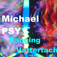 Michael PSY - - Banging  Vattertach 2015 by MichaelPSY