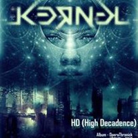 HD (High Decadence) by K3RN3L