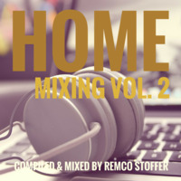 Home Mixing vol. 2 by Remstoffer