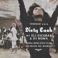 Eli Escobar Live at Dirty Cash 2.18.12 by mOma