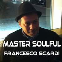 Master Soulful by Francesco Scardi