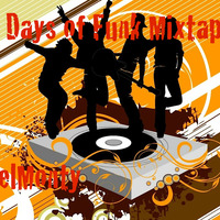 DelMonty-4 Days of Funk Mixtape by DelMonty