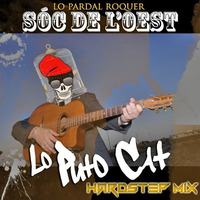 Lo Pardal Roquer - Sóc de l'oest (Lo Puto Cat Hardstep Mix) by Lo Puto Cat