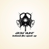 Gr3g - Hunt - M8tix by gr3ghunt