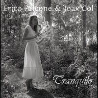 Joax Col &amp; Erico Falcone - Tranquilo (Original Mix) [Kreuzberg Weltanschluss Records] by Joax Col (Nuwanda)
