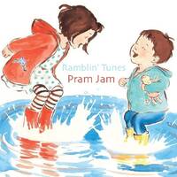 Ramblin' Tunes - Pram Jam by Pat