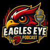 Eagles Eye Podcast