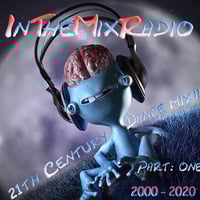 ITMR 21st.Century Dance Mix 2. Part one (mixed by Dj Dealer) by InTheMixRadio