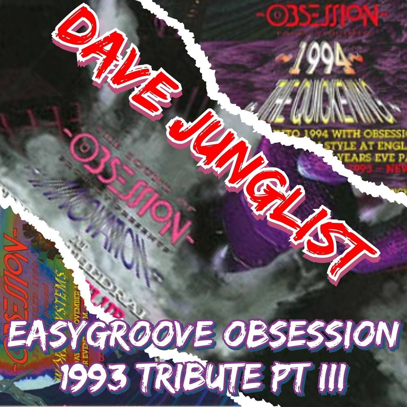 Easygroove @ Obsession 1993 Tribute Pt III episode artwork