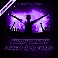 DJ Funny - Funnytastic vol 3 by MIXES Y MEGAMIXES