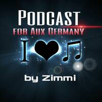 Aux Germany Dj Set - Mixed bei Zimmi by EnricoZimmer