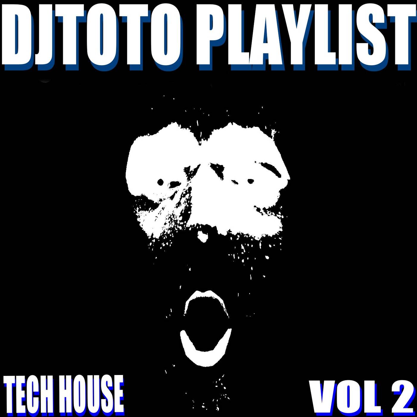 DJTOTO PLAYLIST LIVE TECH HOUSE MIX VOL 2 episode artwork