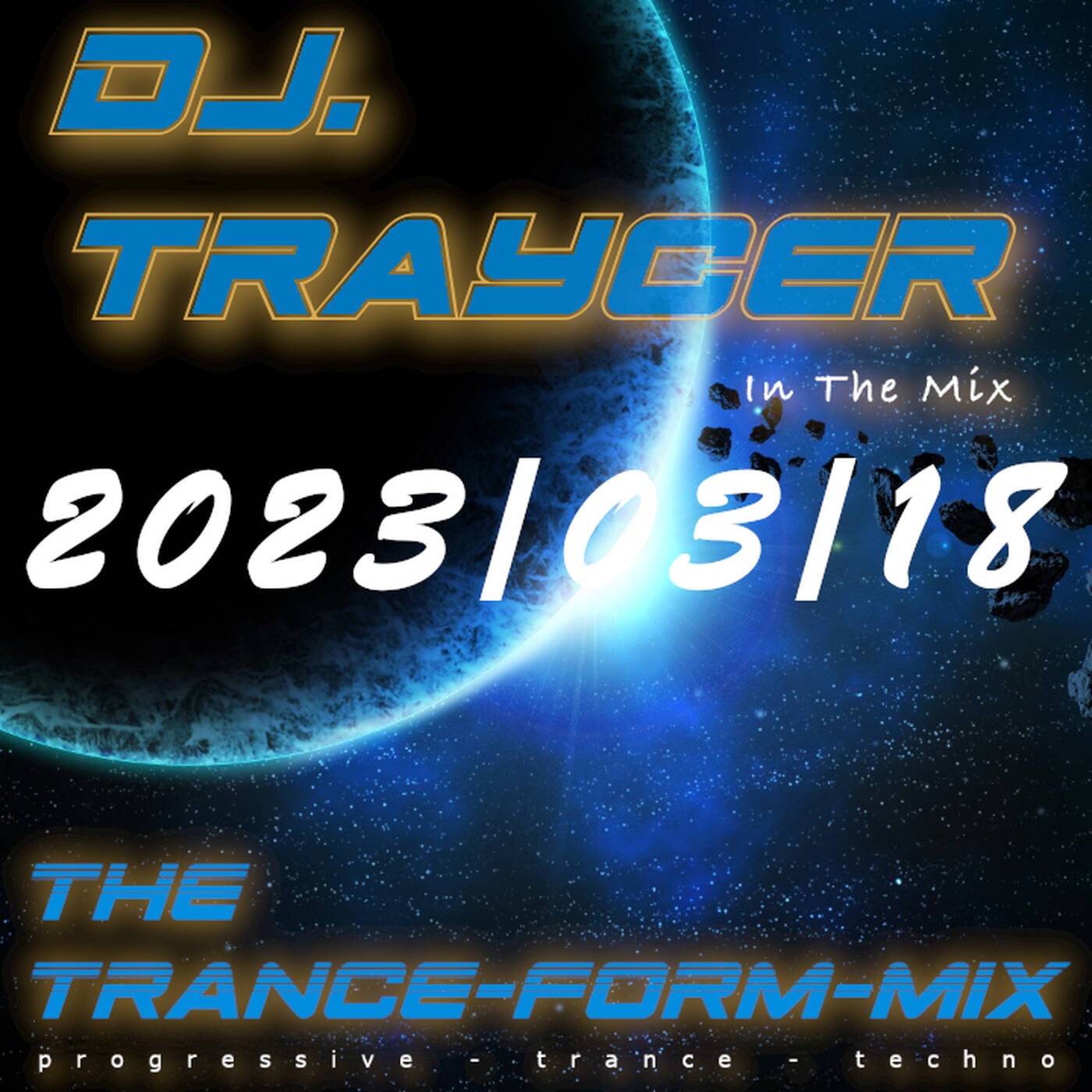 The Trance-Form-Mix (2023/03/18) episode artwork