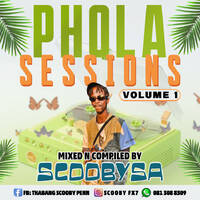 Phola Sessions Vol 001 by Djy Scooby_SA