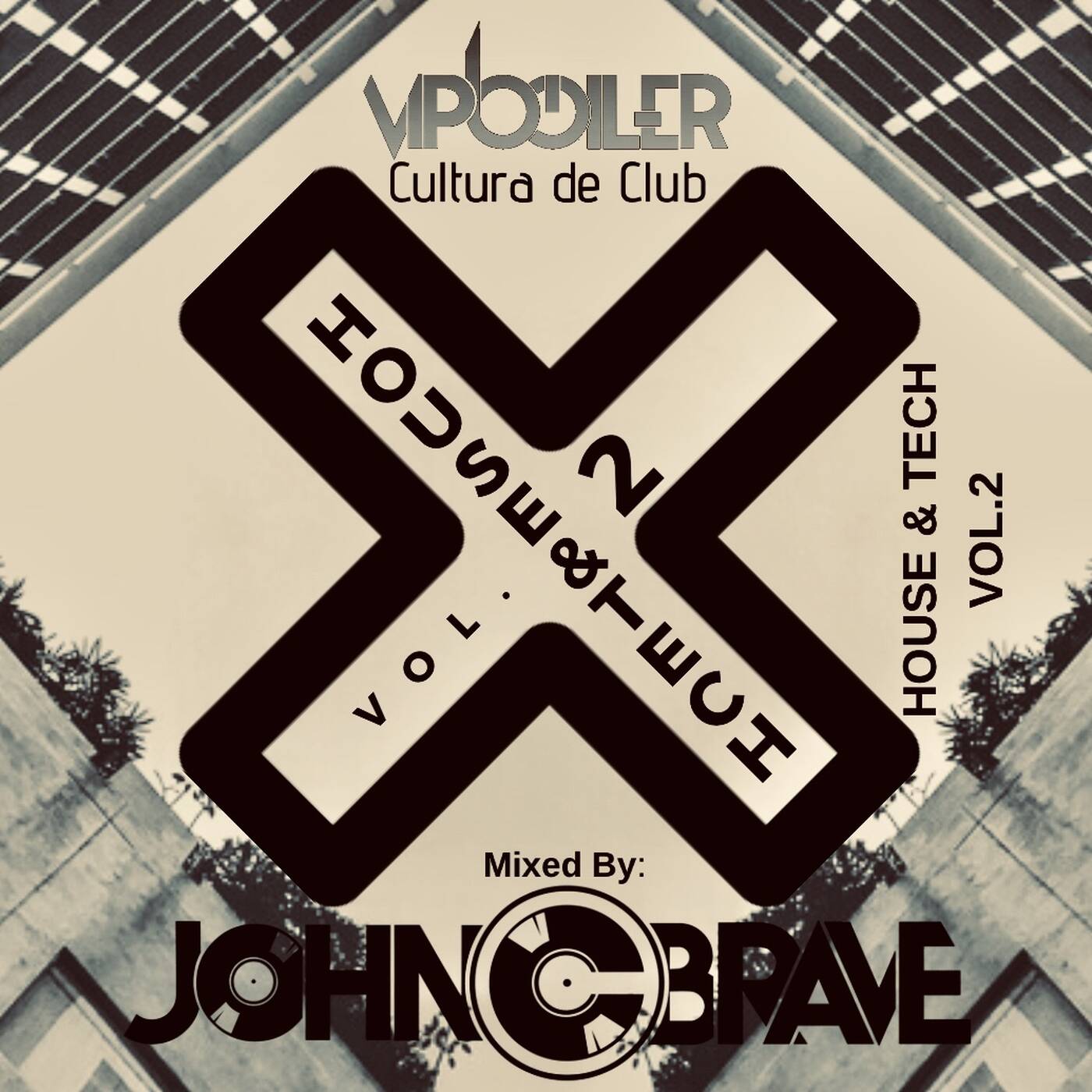 01 HOUSE AND TECH VOL 2 BY JOHN C BRAVE episode artwork