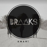 Amani **Out Now** by Braaks