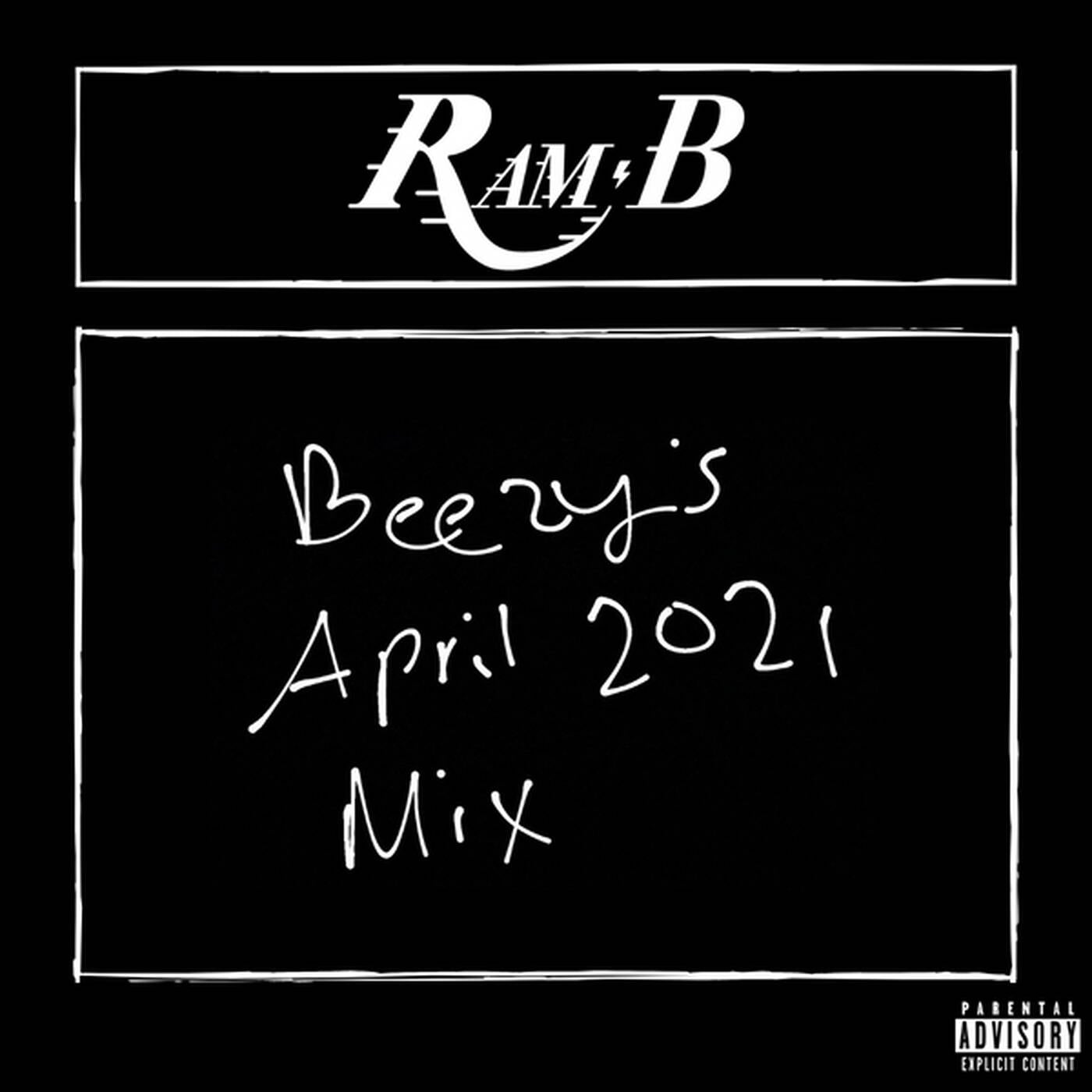 Beezy's April 2021 Mix - Open Format Mix (Dirty) episode artwork
