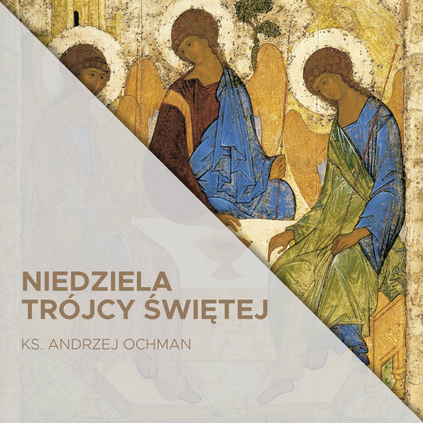 07.06.2020 - Niedziela Trójcy Świętej (A) - ks. Andrzej Ochman episode artwork