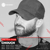 SWITCH CODE #EP307 - Chouch by Switch Code by Switch Entertainment