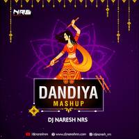 Dandiya Mashup DJ NARESH NRS by DJ NRS