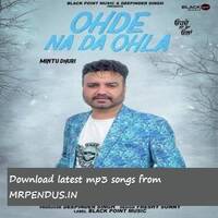 Ohde Na Da Ohla -48Kbps (mrpendus.in) by MP Lyrics