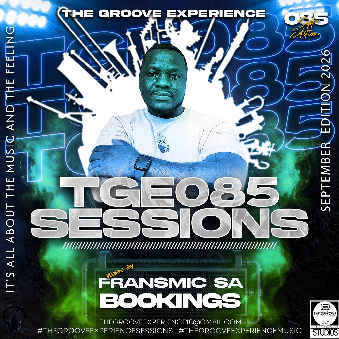 The Groove Experience Sessions 085 [2026 September Edition] (Mixed By FransmicSA) episode artwork
