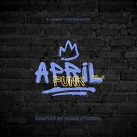 April Funk vol.2 ( issa 100% Production mix) Crafted by black d'thupa by Black d'thupa