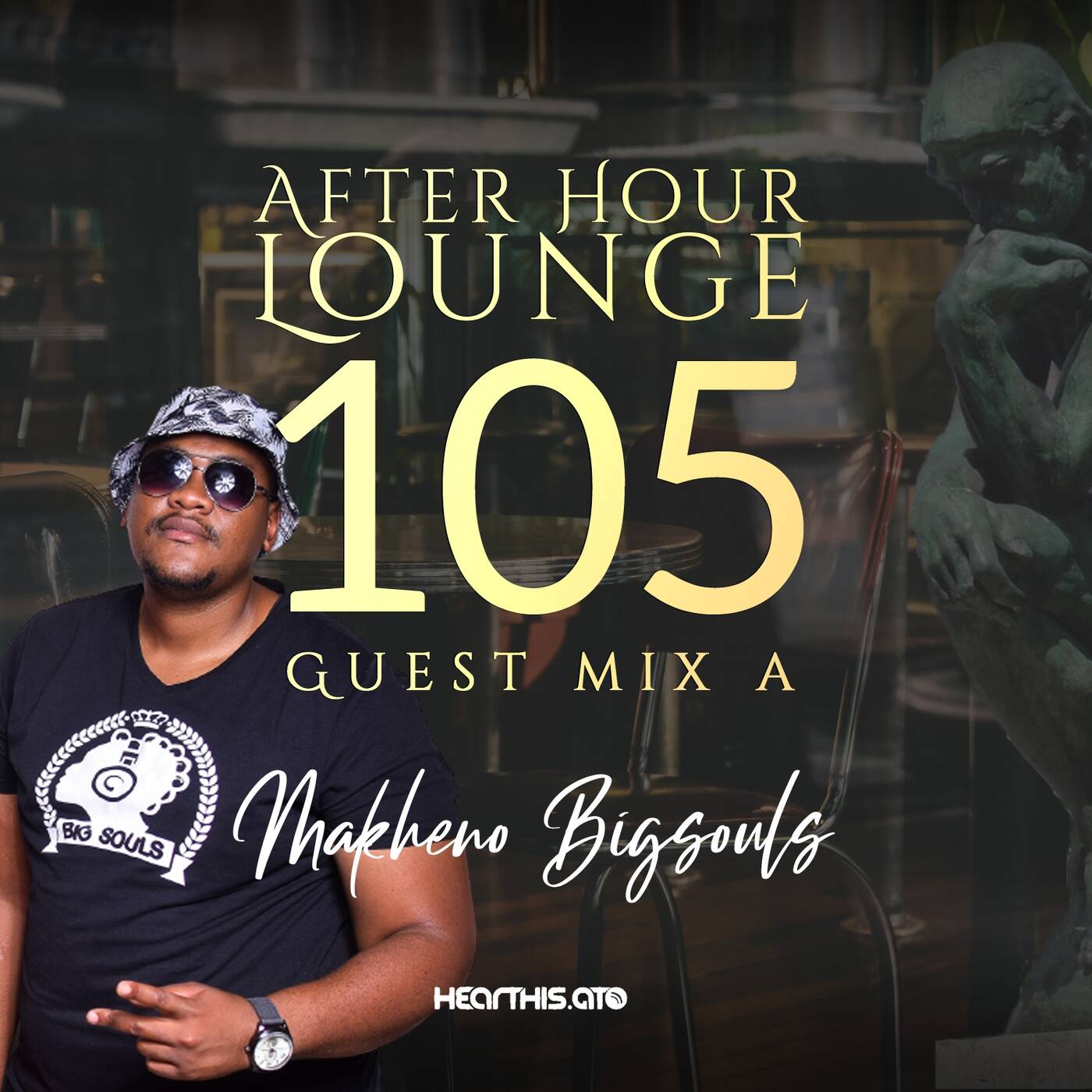 After Hour Lounge 105 (Guest Mix - A) mixed by Makheno Bigsouls episode artwork