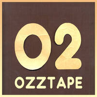 Oscar OZZ - OZZTAPE 02 by Oscar OZZ