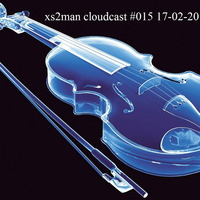 Xs2man cloudcast #015 17-02-2013 (part 1) by xs2man (Stewart Macdonald)