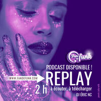 Fan de funk Radio show du 27-02-2026 by Fan de funk, l'émission à collectionner ! (DJ ERIC NC)