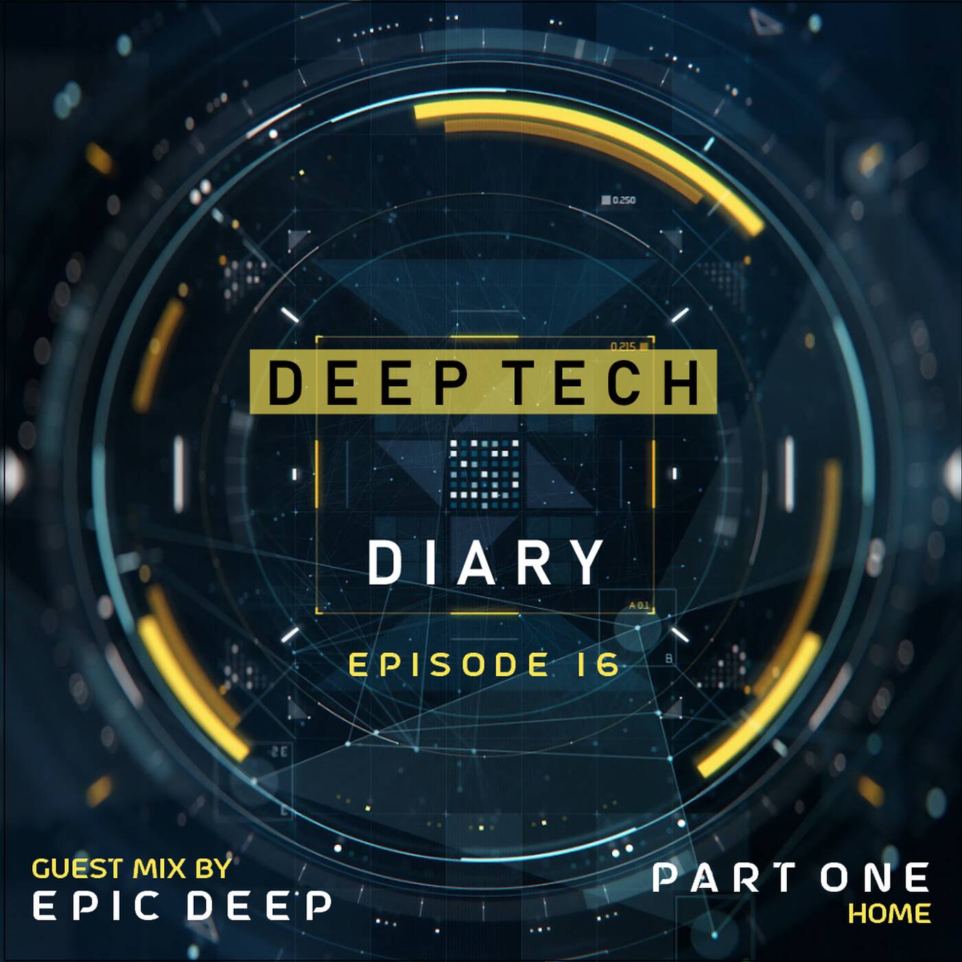 Deep Tech Diary Episode #16 Guest Mix By Epic Deep - Part 1 episode artwork