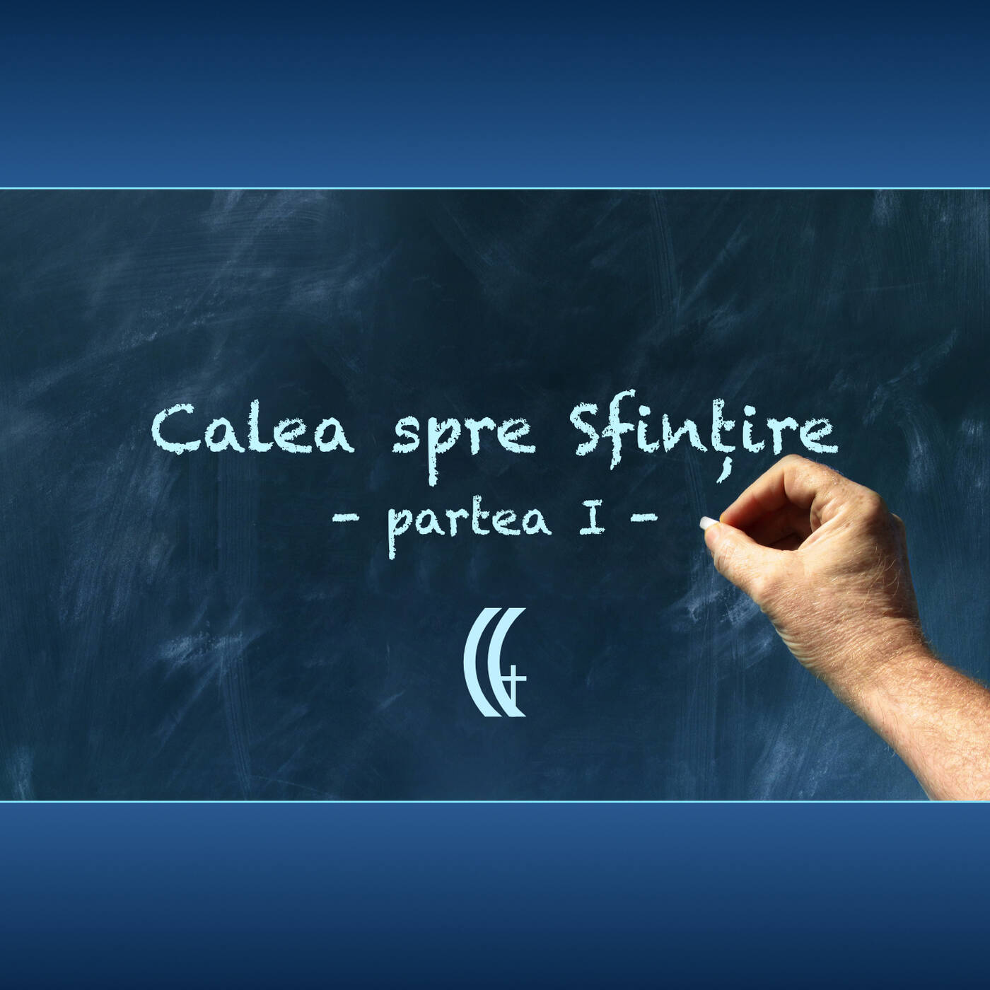 Calea către Sfințire - 1 episode artwork