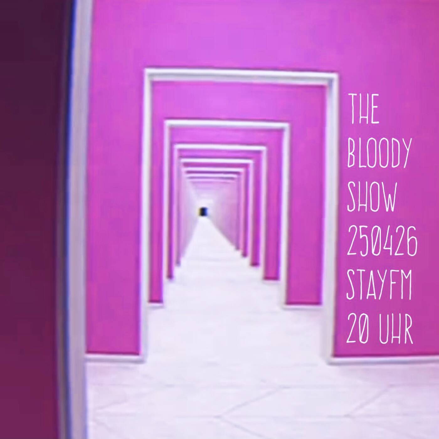 the bloody show 117 - dj bloody - 25.04.26 episode artwork