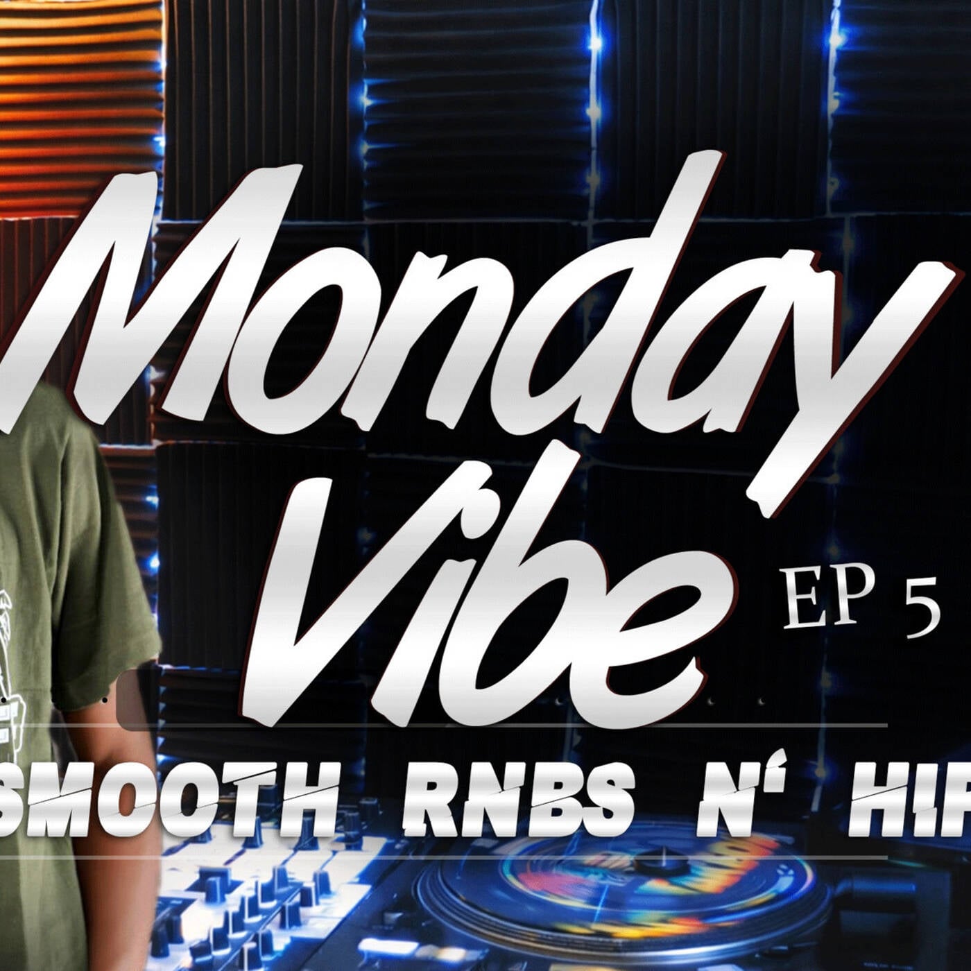 MONDAY VIBES EP #005 – Smooth RnBs & Hip-Hop | Captain C (1HR 40MIN) episode artwork